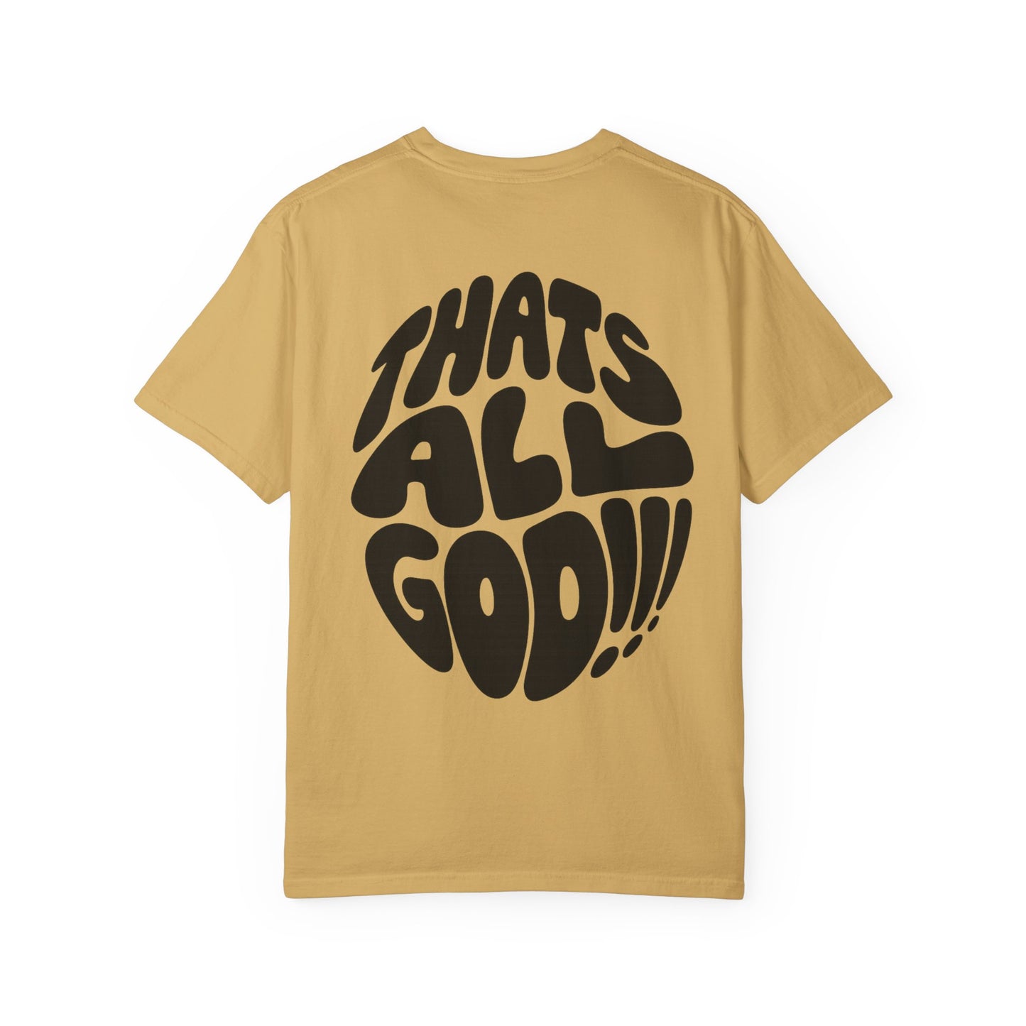 Thats All Good Retro Graphic T-Shirt — Vintage Bold Back Print