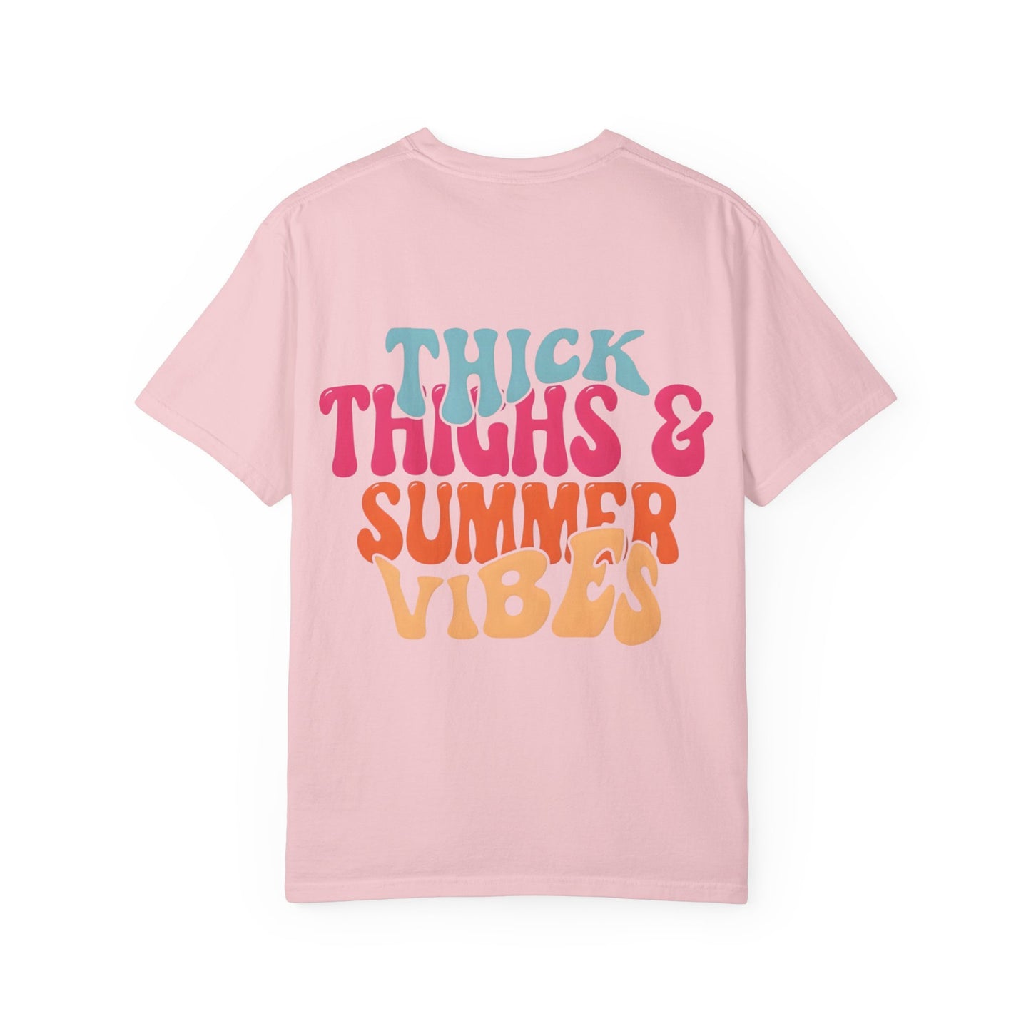 Thick Thighs & Summer Vibes T-Shirt