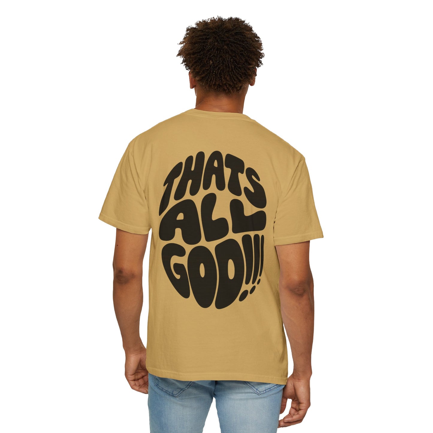 Thats All Good Retro Graphic T-Shirt — Vintage Bold Back Print