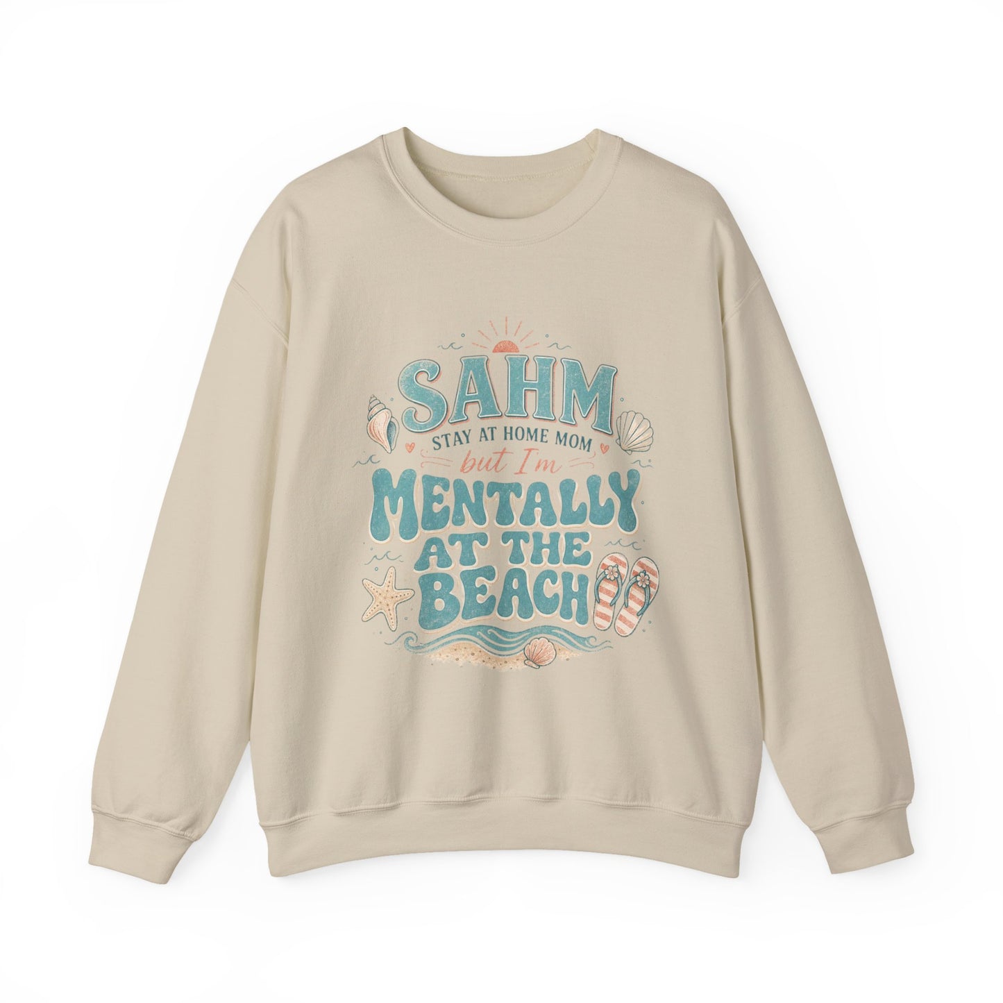 SAHM Mentally at the Beach Sweatshirt