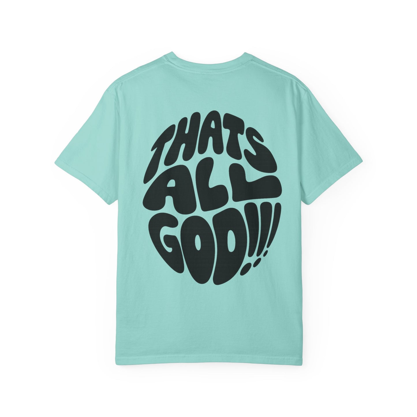 Thats All Good Retro Graphic T-Shirt — Vintage Bold Back Print
