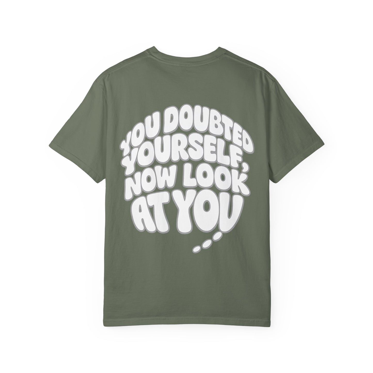 Motivational Quote T-Shirt — “You Doubted Yourself, Now Look At You” Retro Bubble Graphic