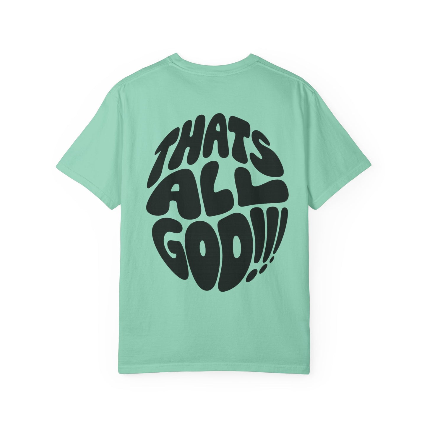 Thats All Good Retro Graphic T-Shirt — Vintage Bold Back Print