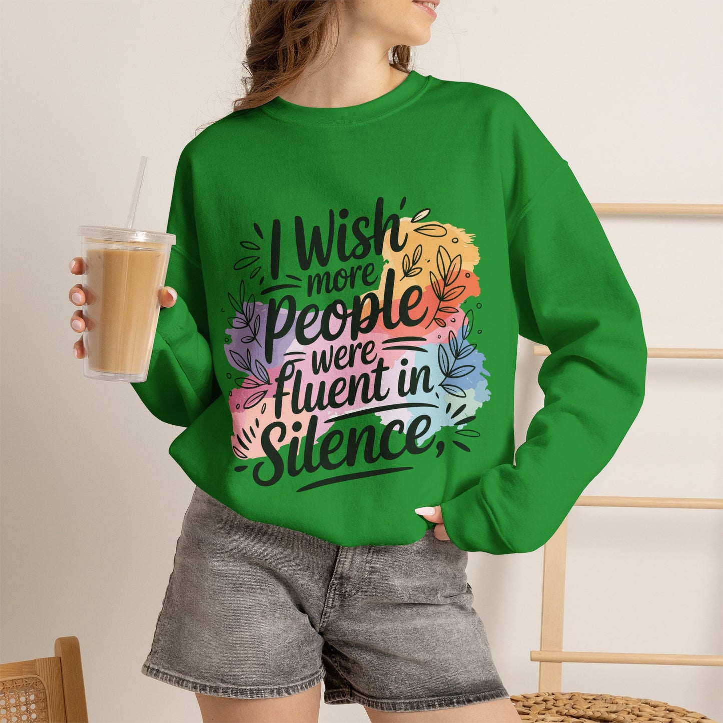 Crewneck Sweatshirt - "I Wish More People Were Fluent in Silence" Floral Graphic