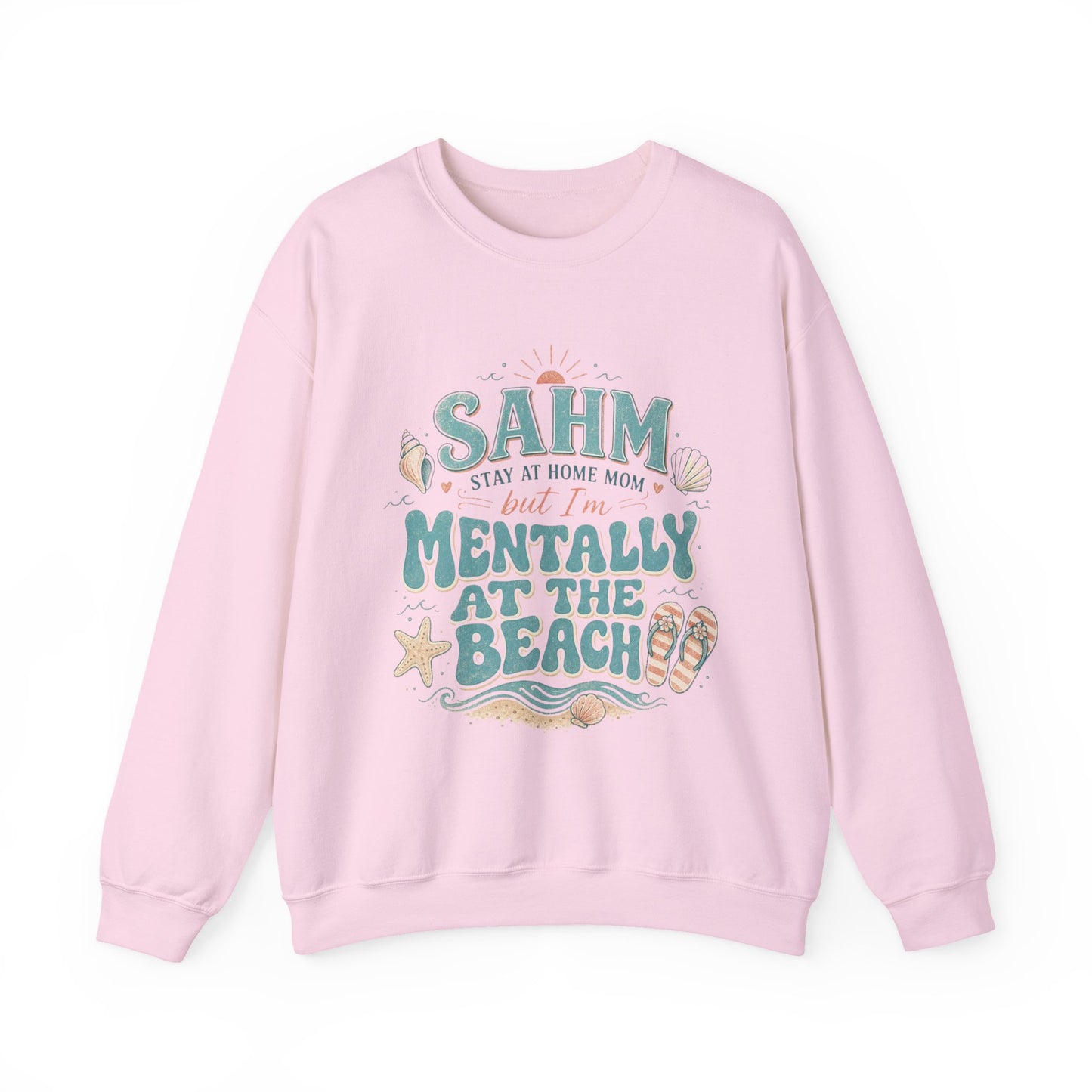 SAHM Mentally at the Beach Sweatshirt