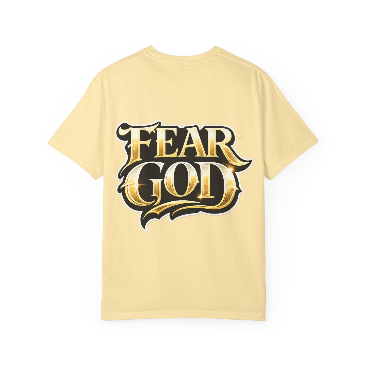 Fear God Graphic T-Shirt — Bold Gold Back Logo Christian Streetwear