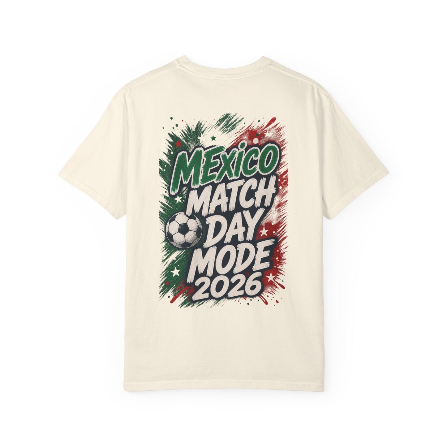 Mexico Match Day Mode 2026 T-Shirt