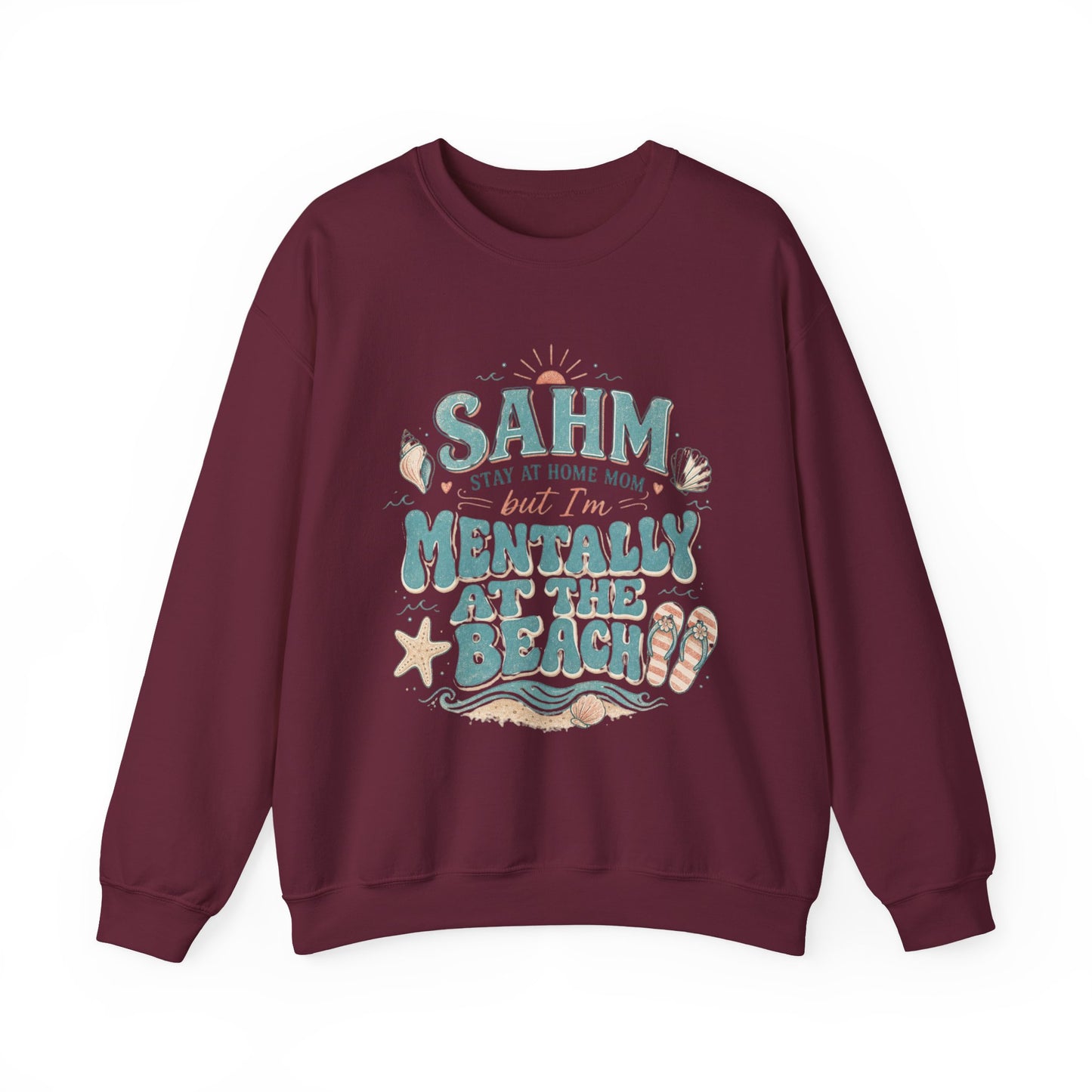 SAHM Mentally at the Beach Sweatshirt