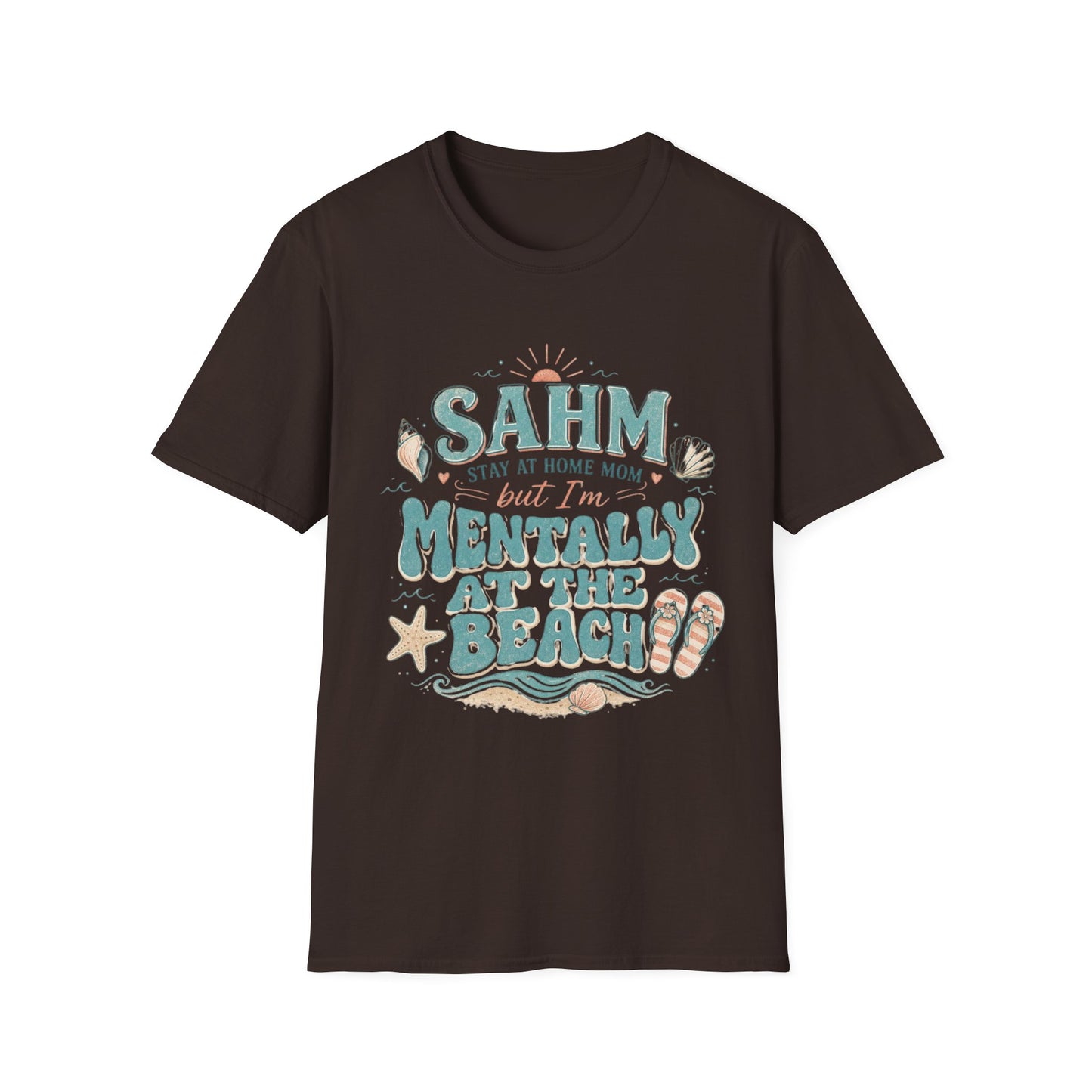 SAHM T‑Shirt — “Stay At Home Mom but I’m Mentally at the Beach” Summer Tee