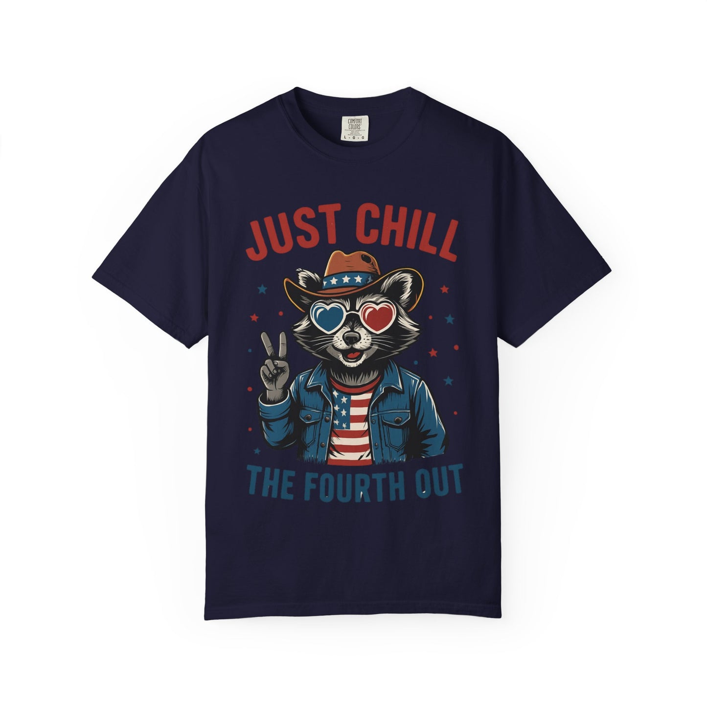 Fourth of July T-Shirt — "Just Chill The Fourth Out" Patriotic Raccoon Tee
