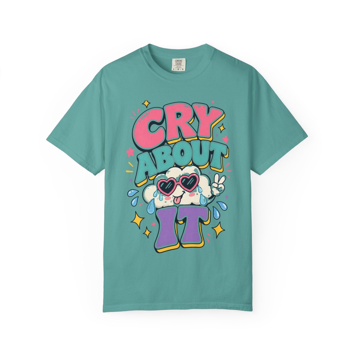 Cry About It T-Shirt — Cute Cartoon Sad Cloud Graphic Tee