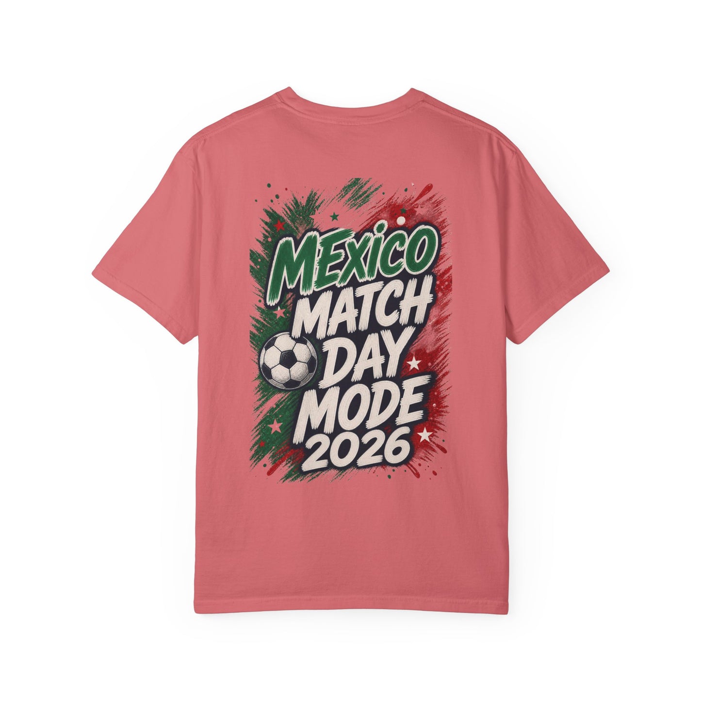 Mexico Match Day Mode 2026 T-Shirt