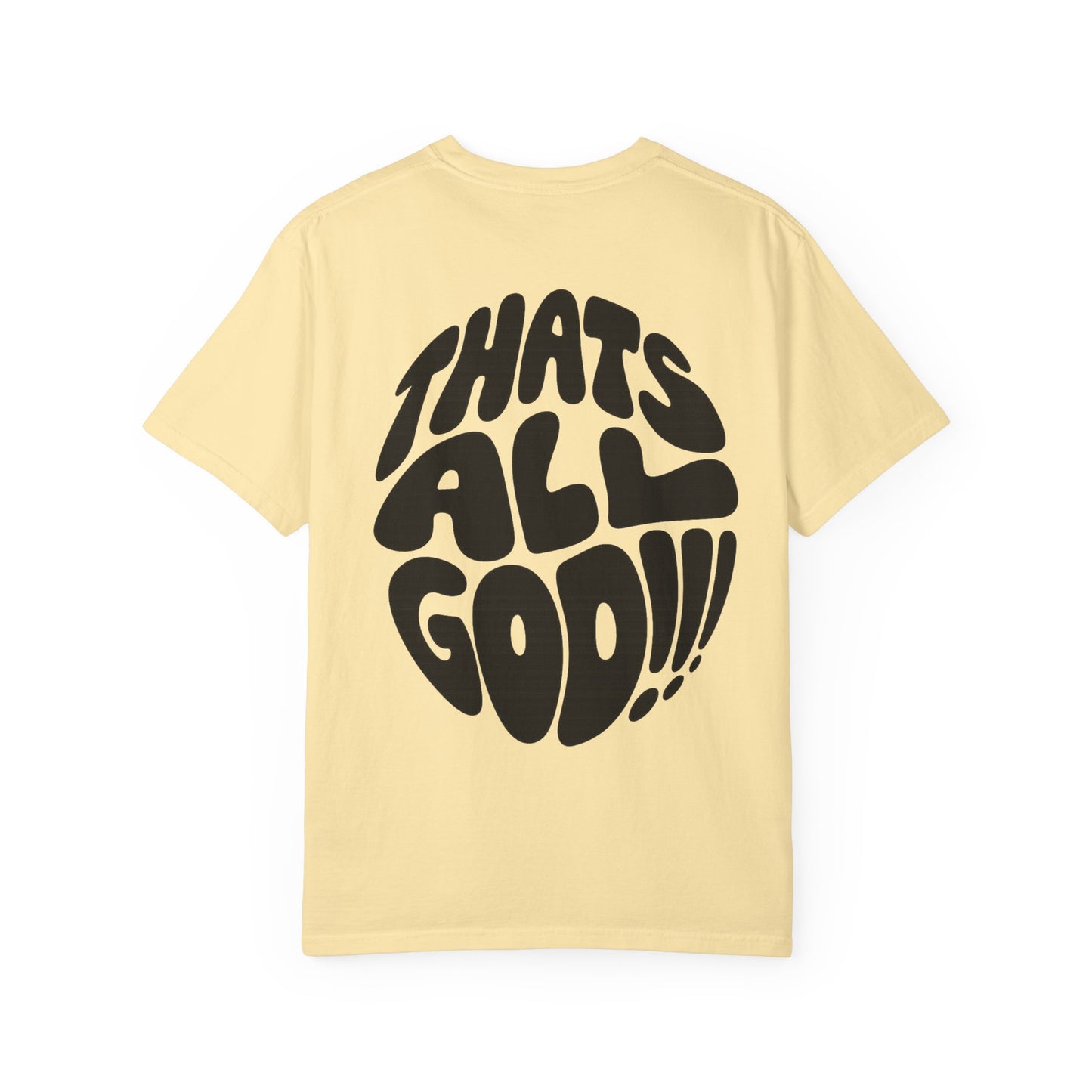 Thats All Good Retro Graphic T-Shirt — Vintage Bold Back Print