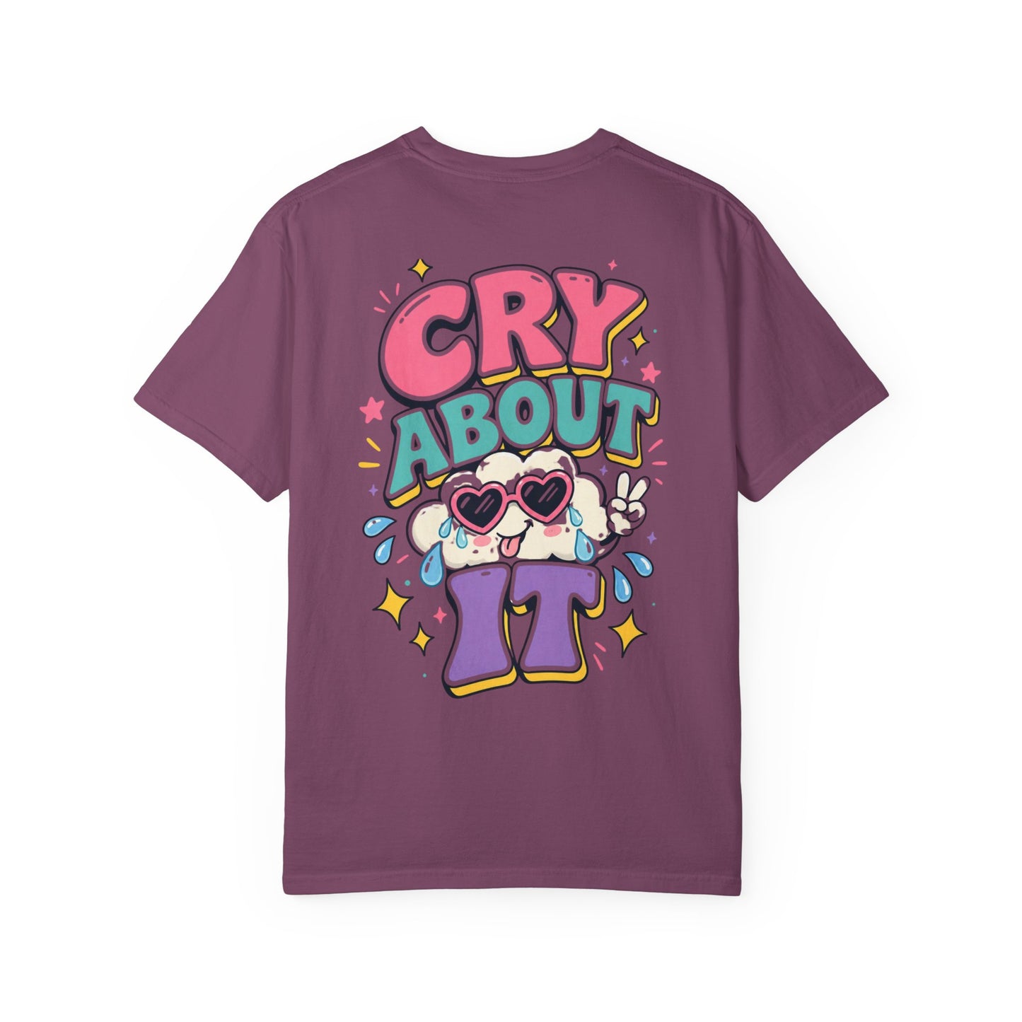 Cry About It T-Shirt — Cute Cartoon Sad Cloud Graphic Tee
