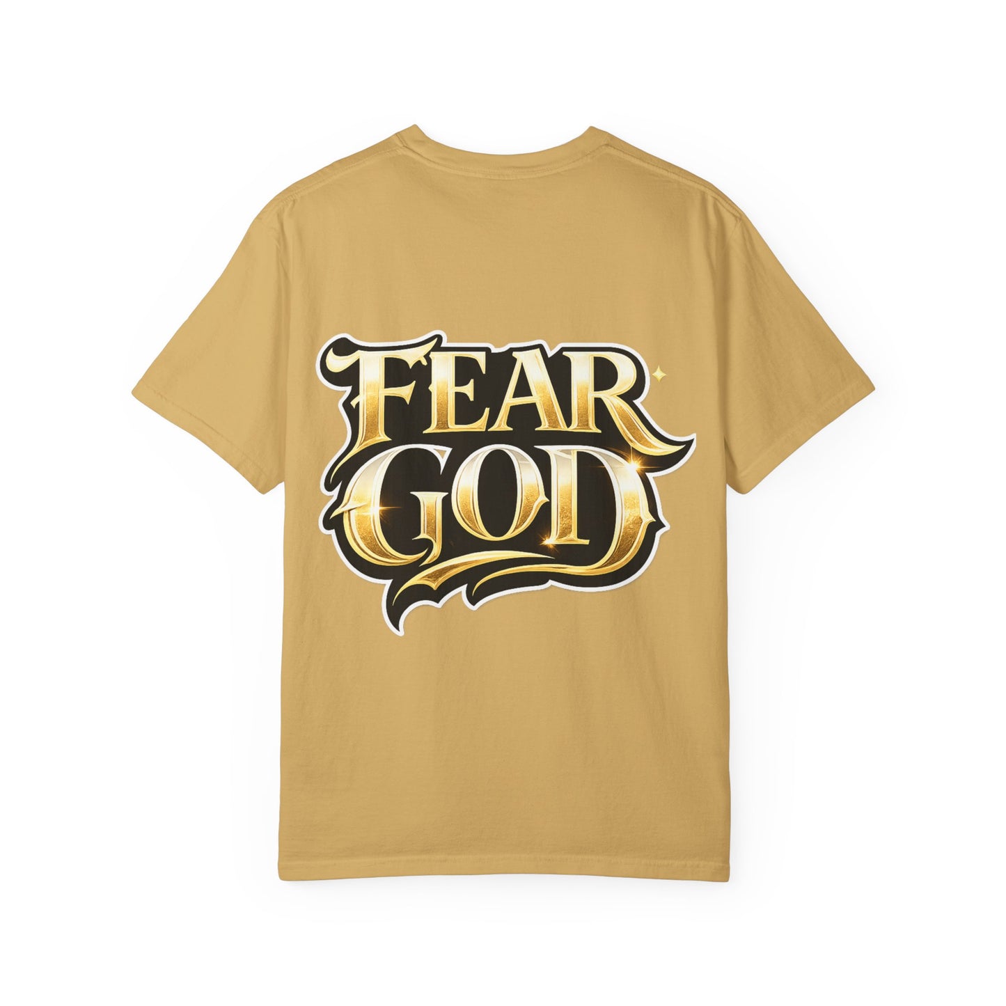 Fear God Graphic T-Shirt — Bold Gold Back Logo Christian Streetwear