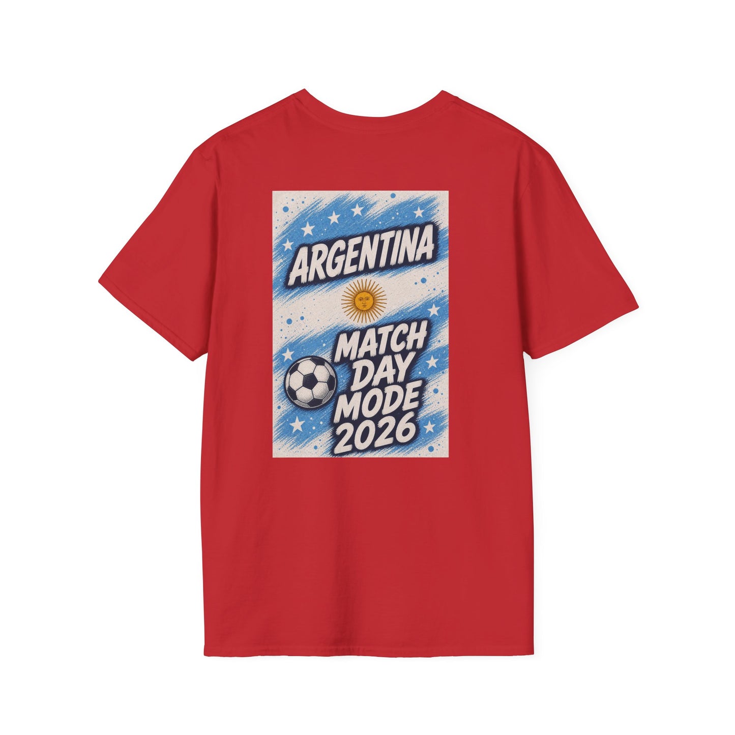 Argentina Match Day T-Shirt — Match Day Mode 2026 Soccer Fan Tee