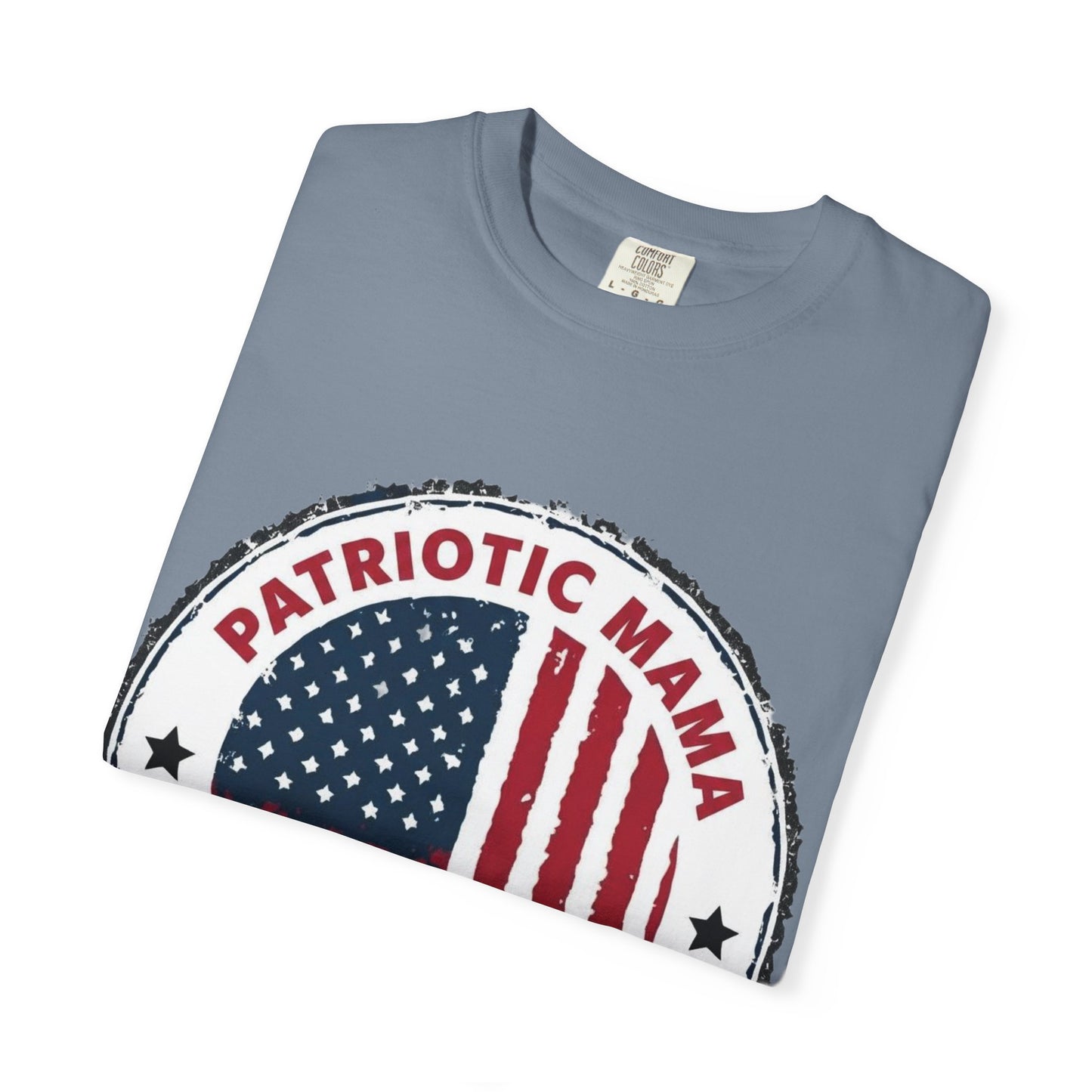 Patriotic Mama T-Shirt — Happy 4th of July American Flag Tee