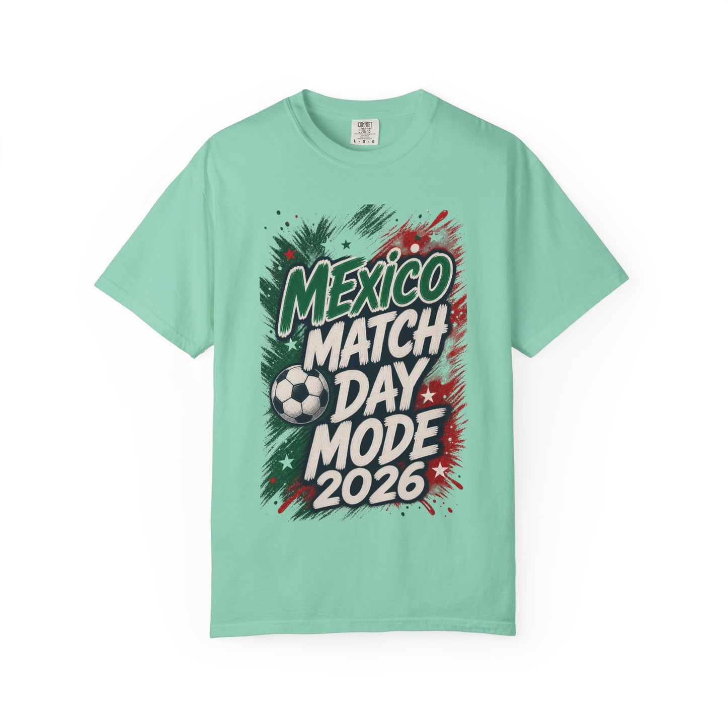Mexico Match Day Mode 2026 T-Shirt