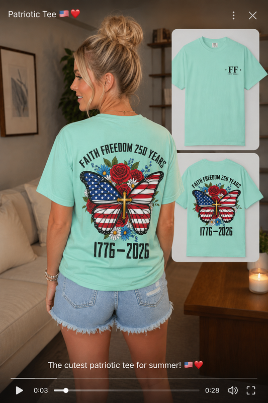 T-Shirt — "Faith Freedom 250 Years" Patriotic Butterfly Graphic (1776–2026)
